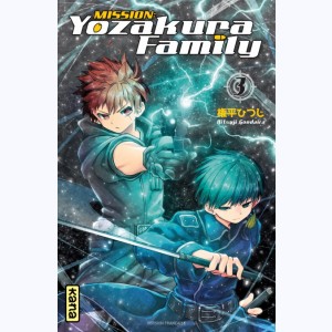 Mission : Yozakura family : Tome 3