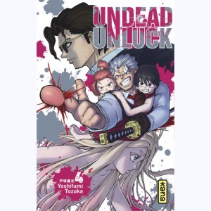 Undead unluck : Tome 4