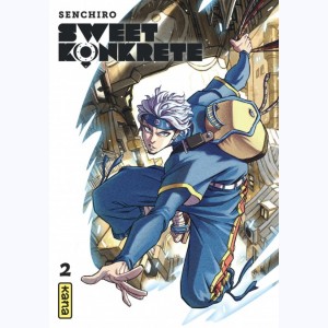 Sweet Konkrete : Tome 2