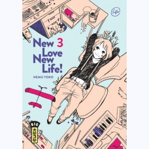 New love, new life ! : Tome 3