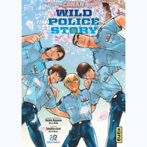 Wild police story : Tome 2/2