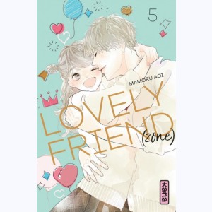 Lovely Friend (zone) : Tome 5