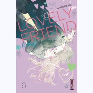 Lovely Friend (zone) : Tome 6