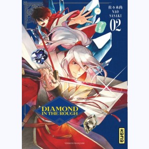 Diamond in the rough : Tome 2