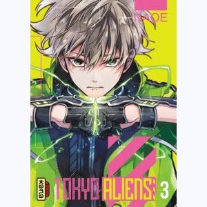 Tokyo Aliens : Tome 3