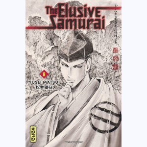 The Elusive Samurai : Tome 8