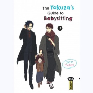 The Yakuza's guide to babysitting : Tome 3