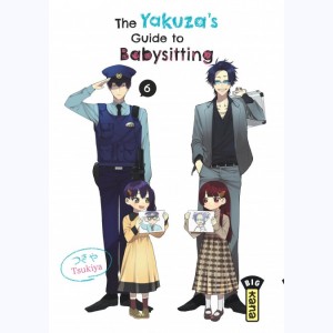 The Yakuza's guide to babysitting : Tome 6