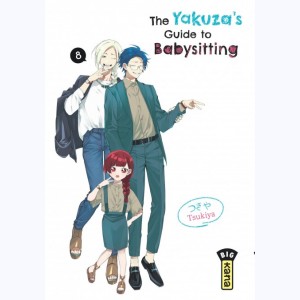 The Yakuza's guide to babysitting : Tome 8