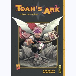 Toah's Ark - Le livre des Anima : Tome 3