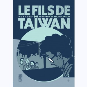 Le fils de Taïwan : Tome 2