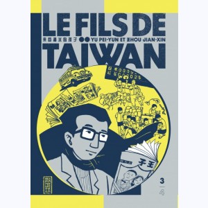 Le fils de Taïwan : Tome 3