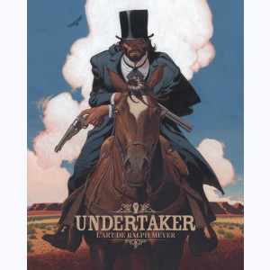 Undertaker, L'art de Ralph Meyer
