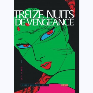 Treize nuits de vengeance : Tome 1