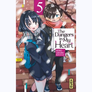 The dangers in my heart : Tome 5