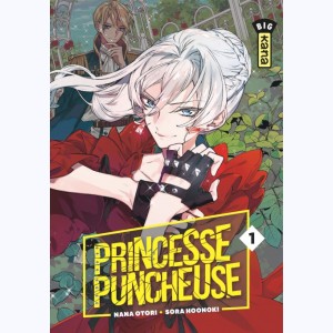 Princesse puncheuse : Tome 1