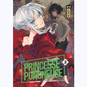 Princesse puncheuse : Tome 2