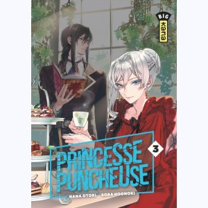 Princesse puncheuse : Tome 3