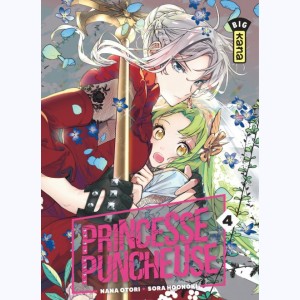 Princesse puncheuse : Tome 4