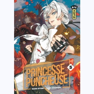 Princesse puncheuse : Tome 5