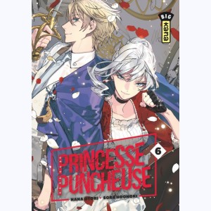 Princesse puncheuse : Tome 6