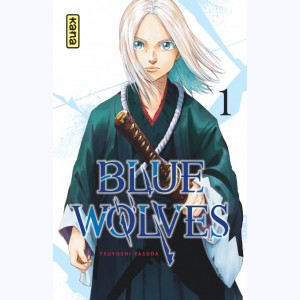 Blue Wolves : Tome 1