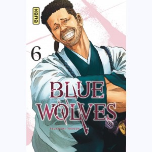 Blue Wolves : Tome 6