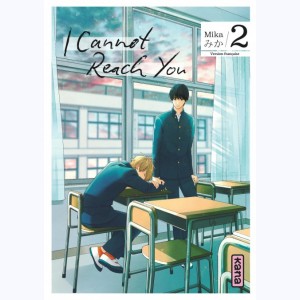 I Cannot Reach You : Tome 2