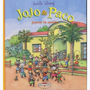 Jojo & Paco : Tome 10, Jojo et Paco jouent la samba