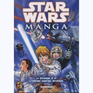 Star Wars - Manga : Tome 3, Episode V L'Empire contre-attaque : 