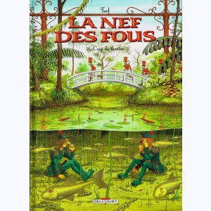 La nef des fous : Tome 11, Coup de théâtre