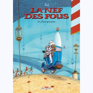 La nef des fous : Tome 12, À peu près preux