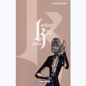 Karakuri circus : Tome 20