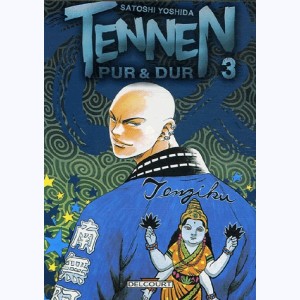 Tennen - Pur et Dur : Tome 3