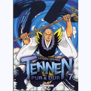 Tennen - Pur et Dur : Tome 7