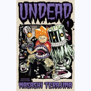 Undead : Tome 1