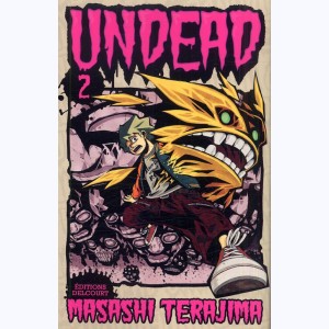 Undead : Tome 2