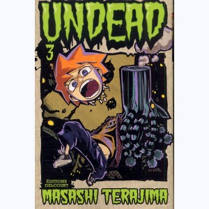 Undead : Tome 3