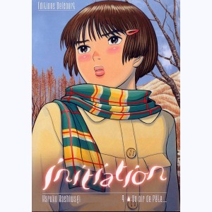 Initiation : Tome 4, Un air de fête...