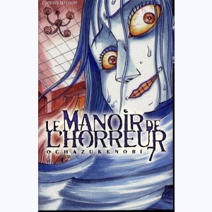 Le manoir de l'horreur : Tome 7