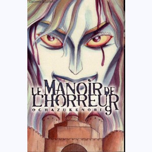 Le manoir de l'horreur : Tome 9