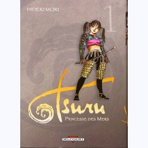 Tsuru - princesse des mers : Tome 1