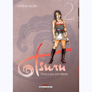 Tsuru - princesse des mers : Tome 2