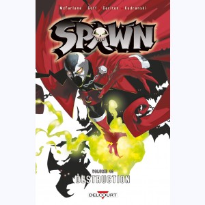 Spawn : Tome 19, Destruction