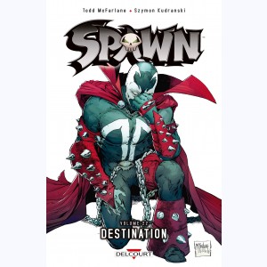 Spawn : Tome 22, Destination