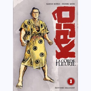 Kajô, la corde fleurie : Tome 1