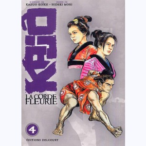 Kajô, la corde fleurie : Tome 4