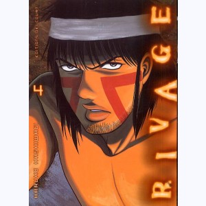 Rivage : Tome 4