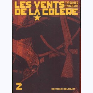 Les vents de la colère : Tome 2