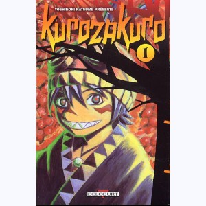 Kurozakuro : Tome 1